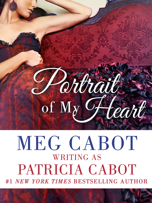 Title details for Portrait of My Heart by Patricia Cabot - Wait list